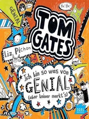 cover image of Tom Gates 4. Ich bin sowas von genial (aber keiner merkt's)